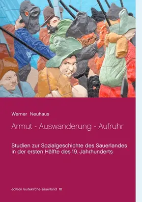 Neuhaus |  Armut - Auswanderung - Aufruhr | eBook | Sack Fachmedien