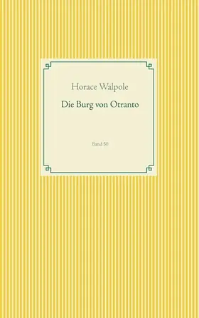 Walpole |  Die Burg von Otranto | eBook | Sack Fachmedien