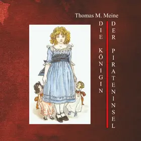 Meine |  Die Königin der Pirateninsel | eBook | Sack Fachmedien
