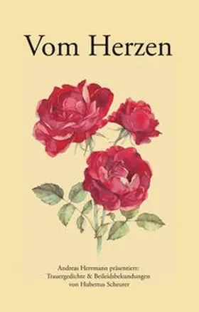 Herrmann |  Vom Herzen | Buch |  Sack Fachmedien