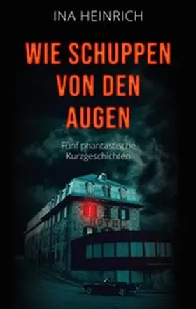 Heinrich |  Wie Schuppen von den Augen | eBook | Sack Fachmedien