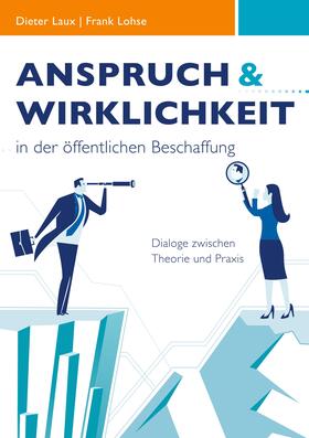 Laux / Lohse | Anspruch und Wirklichkeit in der öffentlichen Beschaffung | E-Book | sack.de