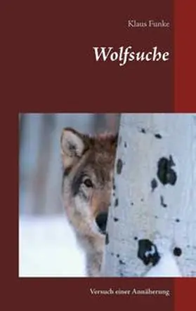 Funke |  Wolfsuche | Buch |  Sack Fachmedien
