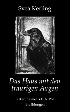 Kerling |  Das Haus mit den traurigen Augen | eBook | Sack Fachmedien