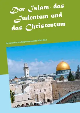 Wiesenhütter |  Der Islam, das Judentum und das Christentum | eBook | Sack Fachmedien