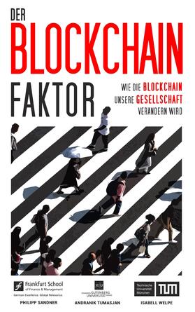 Sandner / Welpe / Tumasjan | Der Blockchain-Faktor | E-Book | sack.de