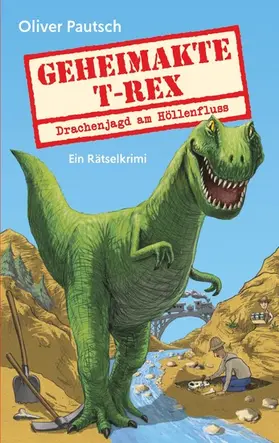 Pautsch |  Geheimakte T-Rex | eBook | Sack Fachmedien
