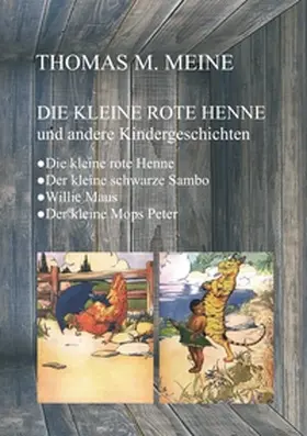 Meine |  Die kleine rote Henne und andere Kindergeschichten | Buch |  Sack Fachmedien
