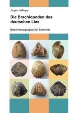 Höflinger | Die Brachiopoden des deutschen Lias | Buch | 978-3-7504-6117-8 | sack.de