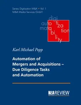 Popp / Schneider |  Automation of Mergers and Acquisitions | Buch |  Sack Fachmedien