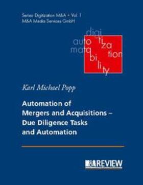 Popp / Schneider | Automation of Mergers and Acquisitions | Buch | 978-3-7504-6205-2 | sack.de