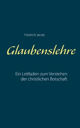 Jacob |  Glaubenslehre | eBook | Sack Fachmedien