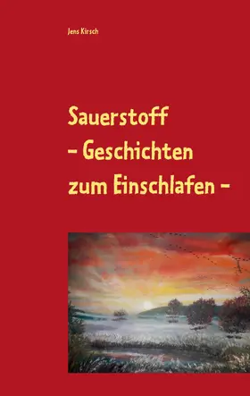 Kirsch |  Sauerstoff | eBook | Sack Fachmedien
