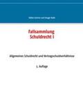 Greiner / Kalle |  Fallsammlung Schuldrecht I | Buch |  Sack Fachmedien