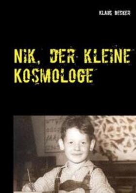 Becker | Nik, der kleine Kosmologe | Buch | 978-3-7504-7062-0 | sack.de