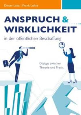 Laux / Lohse | Anspruch und Wirklichkeit in der öffentlichen Beschaffung | Buch | 978-3-7504-7097-2 | sack.de
