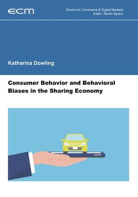 Dowling / Spann | Consumer Behavior and Behavioral Biases in the Sharing Economy | E-Book | sack.de