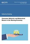 Dowling / Spann |  Consumer Behavior and Behavioral Biases in the Sharing Economy | eBook | Sack Fachmedien