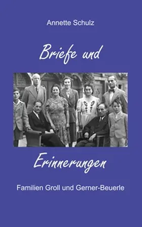 Schulz |  Briefe und Erinnerungen | Buch |  Sack Fachmedien