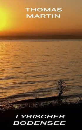 Martin |  Lyrischer Bodensee | eBook | Sack Fachmedien