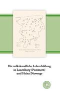 Dröge |  Die volkskundliche Lehrerbildung in Lauenburg (Pommern) und Heinz Diewerge | eBook | Sack Fachmedien