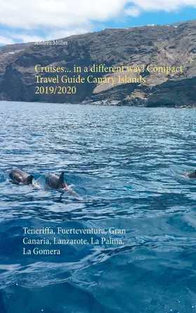 Müller |  Cruises... in a different way! Compact Travel Guide Canary Islands 2019/2020 | eBook | Sack Fachmedien