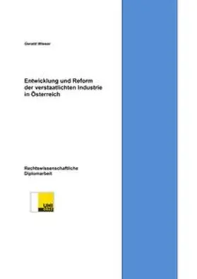 Wieser |  Entwicklung und Reform der verstaatlichten Industrie in Österreich | Buch |  Sack Fachmedien