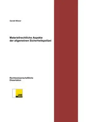 Wieser |  Materiellrechtliche Aspekte der allgemeinen Sicherheitspolizei | Buch |  Sack Fachmedien