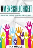 Müller |  #Menschlichkeit | eBook | Sack Fachmedien