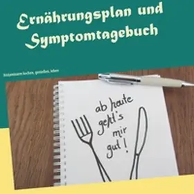 Mayer |  Ernährungsplan und Symptomtagebuch | Buch |  Sack Fachmedien