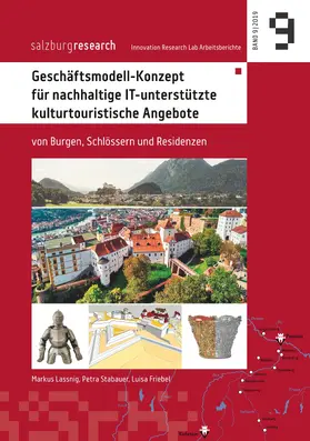 Lassnig / Stabauer / Friebel |  Geschäftsmodell-Konzept für nachhaltige IT-unterstützte kulturtouristische Angebote | eBook | Sack Fachmedien