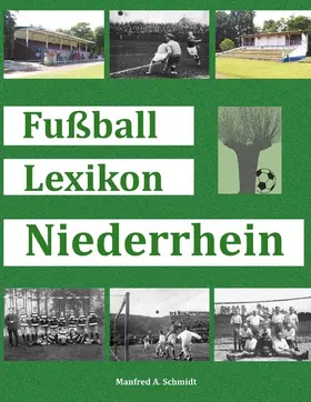 Schmidt |  Fußball Lexikon Niederrhein | eBook | Sack Fachmedien