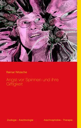 Nitzsche |  Angst vor Spinnen und ihre Giftigkeit | eBook | Sack Fachmedien