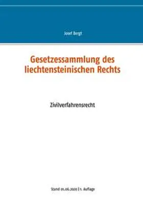 Bergt |  Gesetzessammlung des liechtensteinischen Rechts | Buch |  Sack Fachmedien