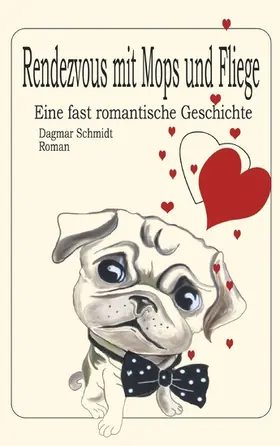 Schmidt |  Rendezvous mit Mops und Fliege | eBook | Sack Fachmedien