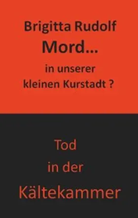 Rudolf |  Mord - in unserer kleinen Kurstadt | eBook | Sack Fachmedien
