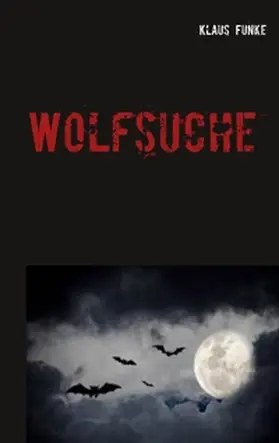 Funke |  Wolfsuche | Buch |  Sack Fachmedien