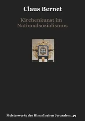 Bernet | Kirchenkunst im Nationalsozialismus | Buch | 978-3-7504-9360-5 | www.sack.de