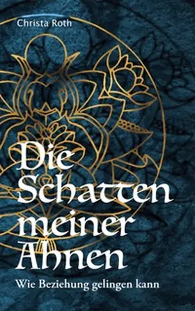 Roth |  Die Schatten meiner Ahnen | Buch |  Sack Fachmedien