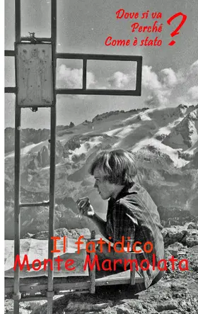 Fischer / Siegmund |  Marmolada Montagna del destino | eBook | Sack Fachmedien