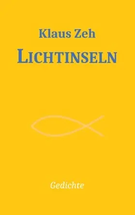 Zeh |  Lichtinseln | Buch |  Sack Fachmedien