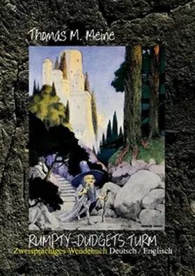 Meine |  Rumpty-Dudgets Turm - Rumpty-Dudget's Tower | Buch |  Sack Fachmedien