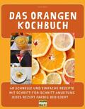 Roth |  Das Orangen-Kochbuch | Buch |  Sack Fachmedien