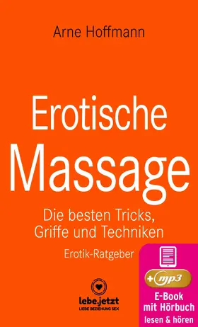 Hoffmann |  Erotische Massage | Erotischer Ratgeber | eBook | Sack Fachmedien