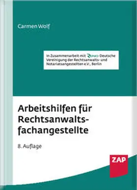 Wolf |  Arbeitshilfen für Rechtsanwaltsfachangestellte | Buch |  Sack Fachmedien
