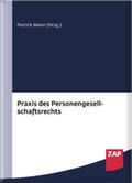 Aumann / Bühler / Ehrl |  Praxis des Personengesellschaftsrechts | Buch |  Sack Fachmedien