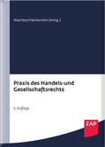 Aigner / Fischer / Bauer |  Praxis des Handels- und Gesellschaftsrechts | Buch |  Sack Fachmedien