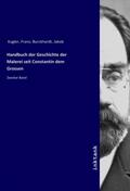 Kugler |  Handbuch der Geschichte der Malerei seit Constantin dem Grossen | Buch |  Sack Fachmedien