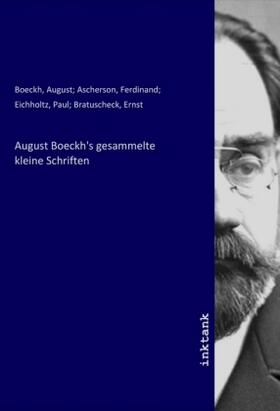 Boeckh | August Boeckh's gesammelte kleine Schriften | Buch | 978-3-7509-1737-8 | sack.de
