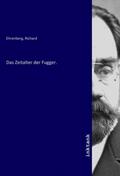 Ehrenberg |  Das Zeitalter der Fugger. | Buch |  Sack Fachmedien